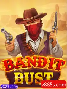 Descubra o Mundo Empolgante de BanditBust no V885.COM